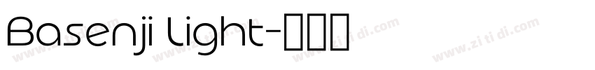 Basenji Light字体转换